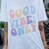 Golden Rose Co Good Vibes Only Tee GRAPHIC TEES